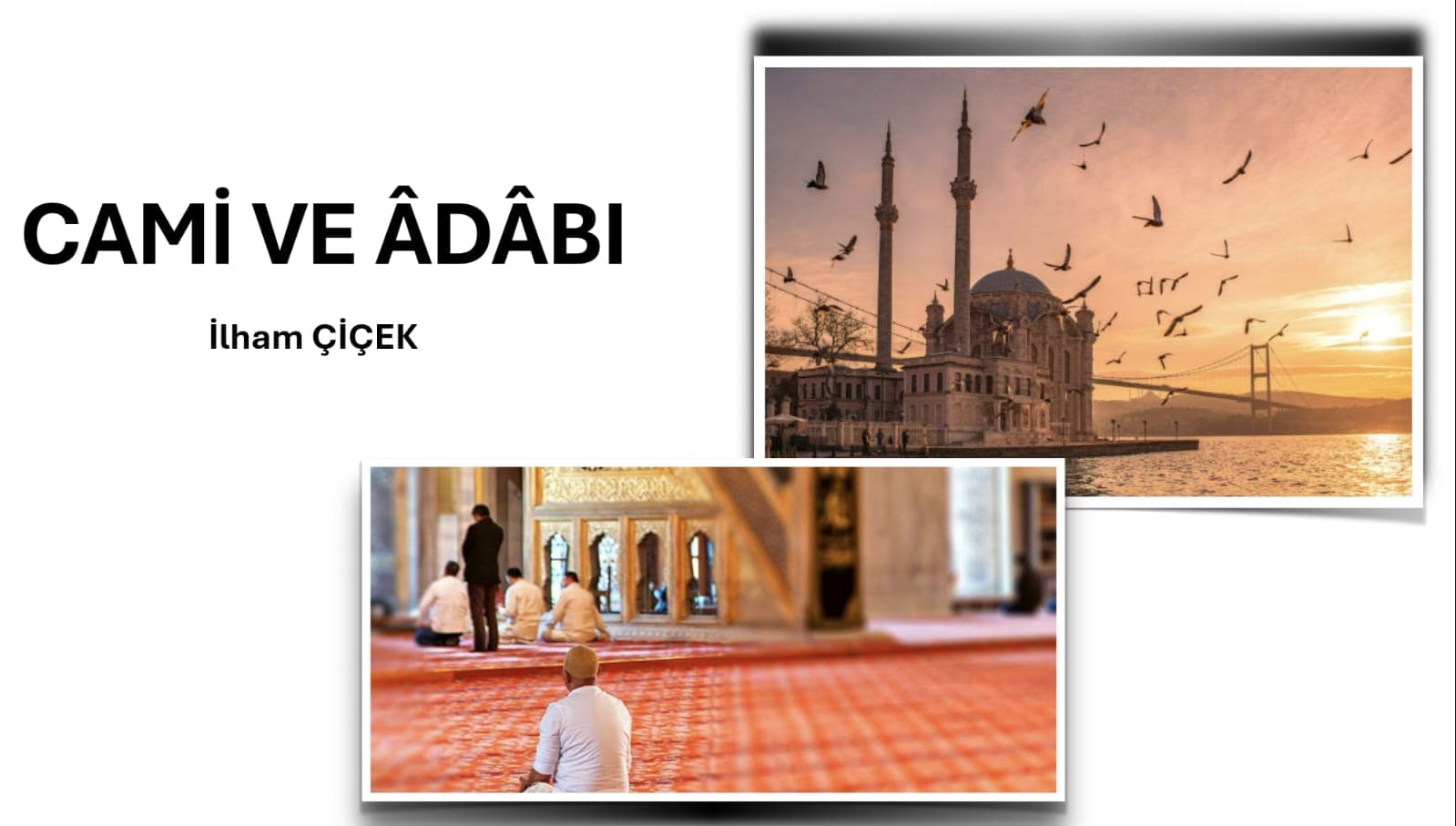 CAMİ VE ÂDÂBI